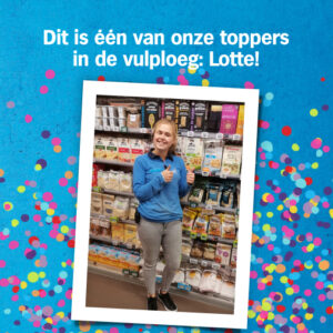 Maak kennis met onze vulploeg toppers!