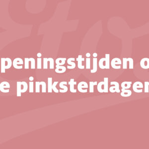 Etos openingstijden Pinksteren